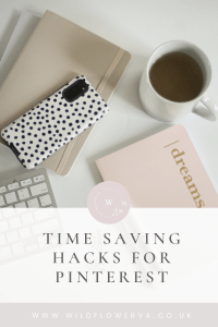 Time Saving Hacks for Pinterest 