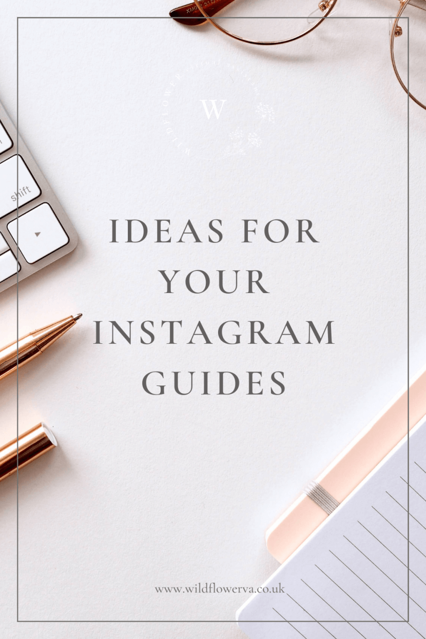 Ideas for Instagram Guides